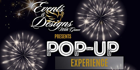 Events & Designs Presents A Summer Popup Experience