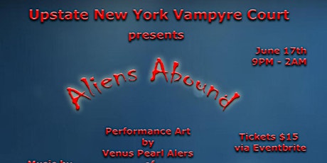Upstate New York Vampyre Court Presents Aliens Abound