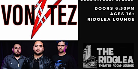 Von Tez Band with Special Guests at the Ridglea Lounge