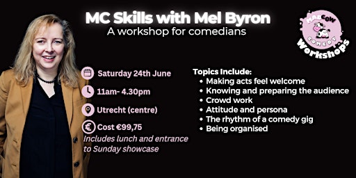 MC Skills with Mel Byron - A workshop for comedians primary image