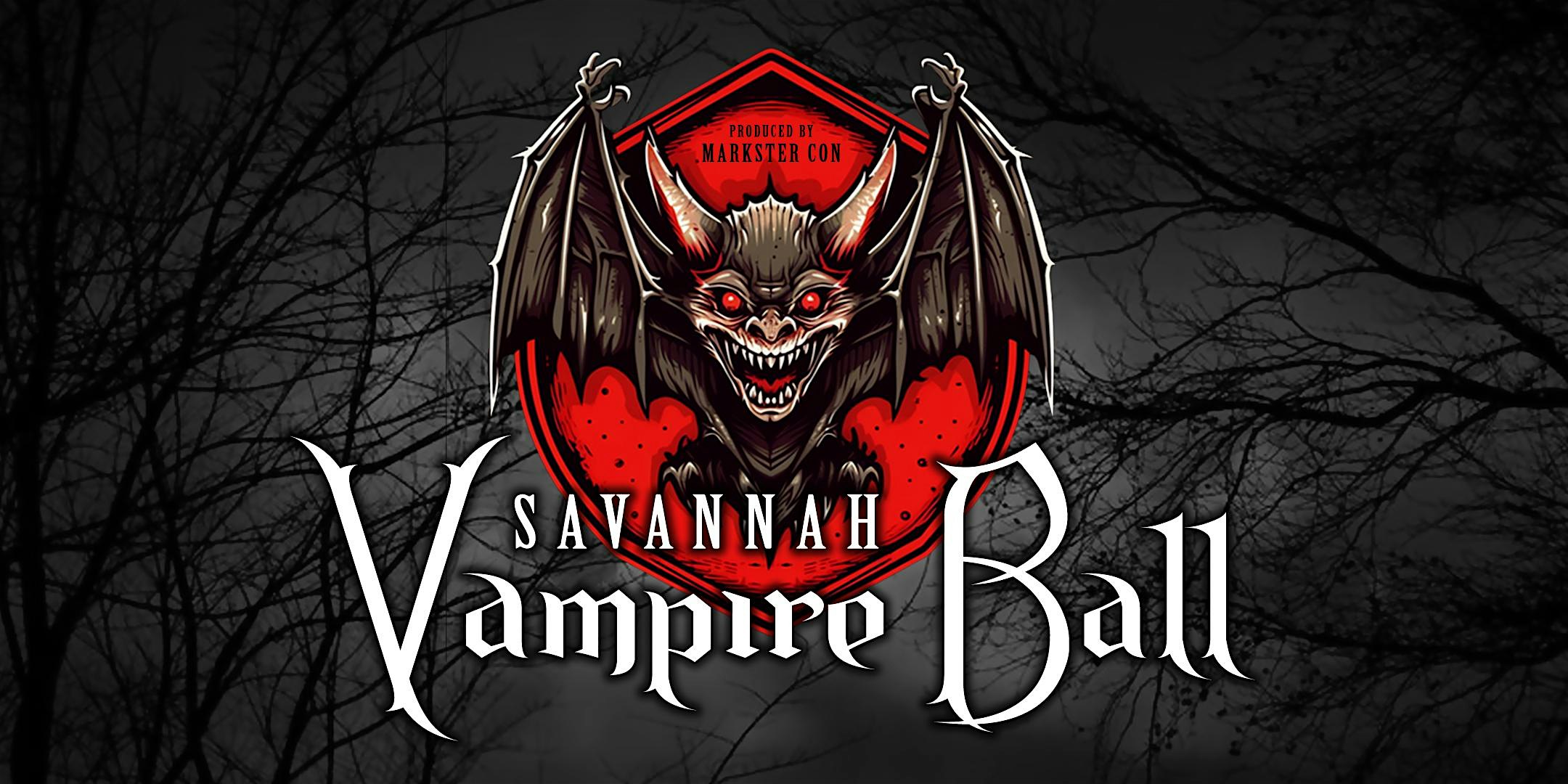 Vampire Ball V (Savannah, GA)