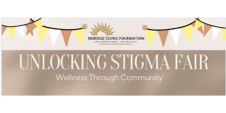 Unlocking Stigma Fair: Wellness Through Community