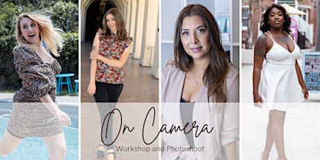 On Camera Workshop and Photoshoot: Tips & Tricks for taking the best photos