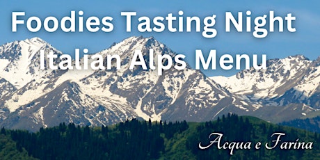 Italian Alps Tasting Menu
