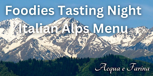 Italian Alps Tasting Menu primary image