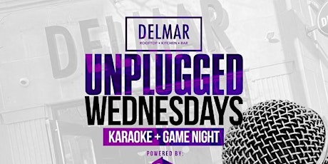 Unplugged Wednesdays at Delmar! 7pm-1am