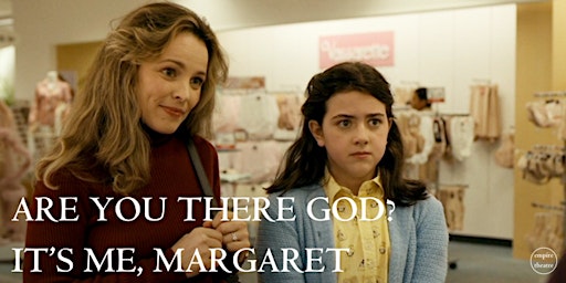 MOVIE - Are You There God? It’s Me, Margaret