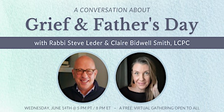A Conversation About Grief & Father's Day
