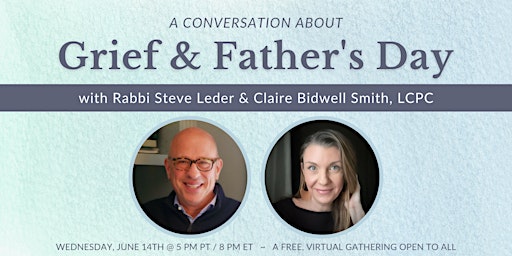 A Conversation About Grief & Father's Day primary image
