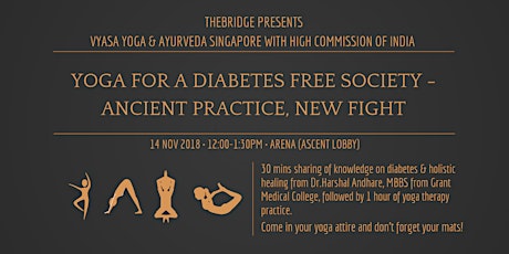 (Free Event) Yoga For A Diabetes Free Society - Ancient Practice, New Fight primary image