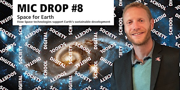 DSS Mic Drop #8 - Space for Earth