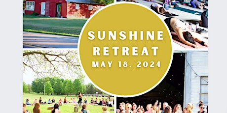 SAVE THE DATE- Sunshine Retreat 2024