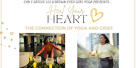 Heal Your Heart "The connection of yoga and grief"
