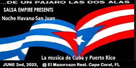 Havana-San Juan Salsa Son Dance Party "Las Dos Alas Del Mismo Pajaro"