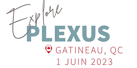 Explorez Plexus - Gatineau