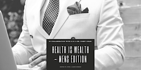 Men's is Health is Wealth