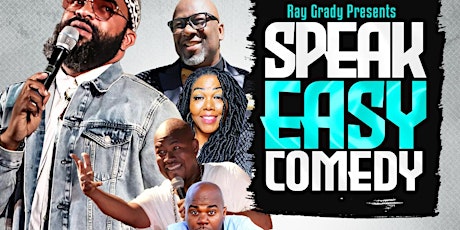 Ray Grady Presents SPEAK EASY COMEDY