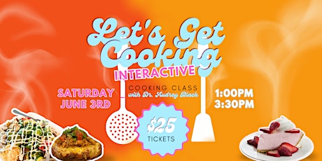 "Let's Get Cooking" Class Presented By CIWC