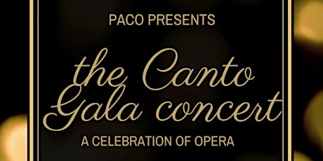A Celebration of Opera | Canto Gala Concert Presented by PACOdc