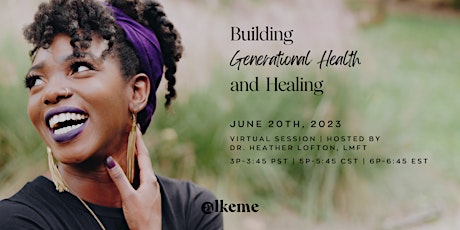 Building Generational Health and Healing