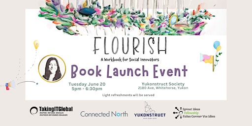 Flourish Book Launch at Yukonstruct primary image