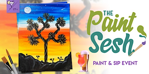 Paint & Sip Painting Event in Downtown Riverside, CA – “Joshua Tree Sunset”