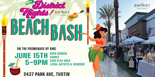 Weekend Night Market at the District - Beach Bash!