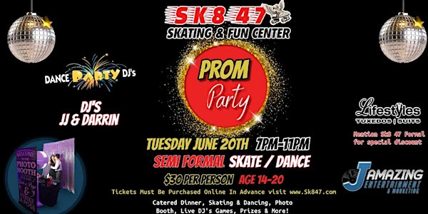 Sk8 47 Semi Formal Skate / Dance