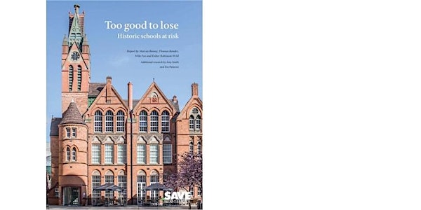 SAVE Book Launch: Too good to lose - historic schools at risk