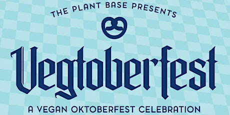 Vegtoberfest Presented by The Plant Base LA + Common Space Brewery