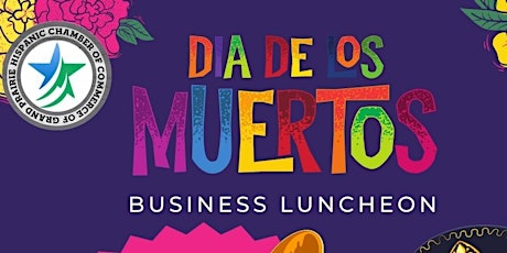 Dia de los Muertos Business Luncheon | Day of the dead