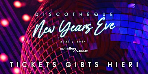 Discotèque - New Year's Eve 2023/24