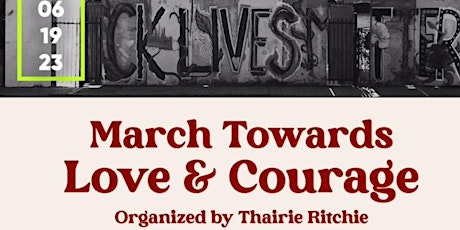 March Towards Love and Courage