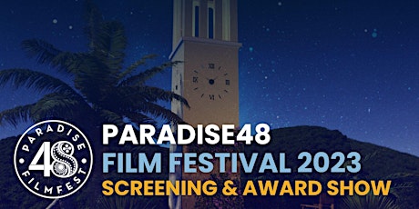 Paradise48 Film Festival Award Show