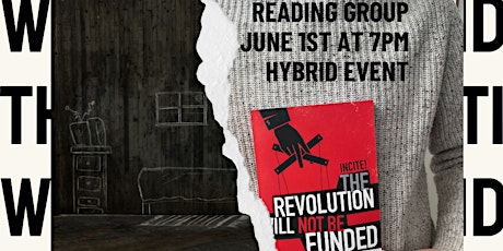 Reading Group - The Revolution Will Not Be Funded