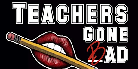 Teachers Gone BAD: Bend, OR