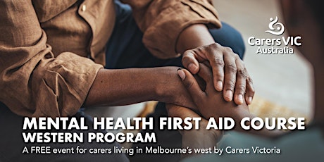 Imagen principal de Mental Health First Aid Two-Day Course – Carers Event Western Program #9520