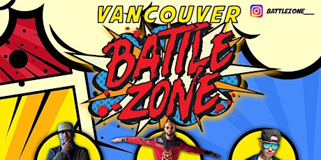 Vancouver Battlezone 2023