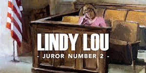 SCREENING: Lindy Lou, Juror Number 2, a documentary on death penalty