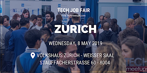 ZURICH TECH JOB FAIR SPRING 2019