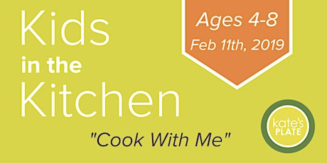 February 11th, 2019: Cook with Me - Kids Cooking Class, Ages 4-8 primary image