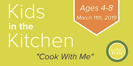 March 11th, 2019: Cook with Me - Kids Cooking Class, Ages 4-8 primary image