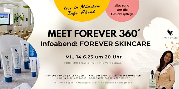 Meet FOREVER 360° | FOREVER SKINCARE - Spezial-Abend