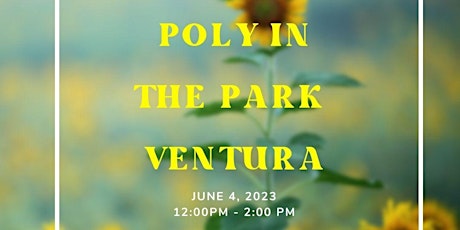 Poly In The Park - Ventura