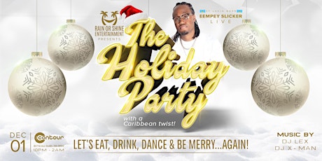 Rain or Shine Entertainment Presents The Holiday Party  primary image