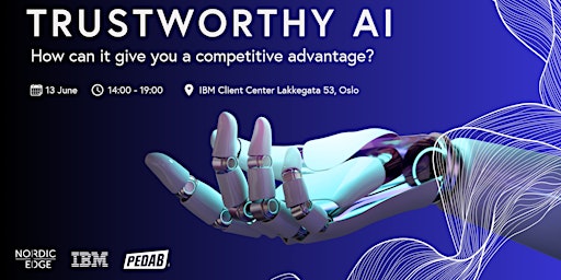 Trustworthy AI - How can Trustworthy AI give you a competitive advantage?