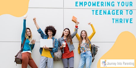 Empowering Your Teenager To Thrive