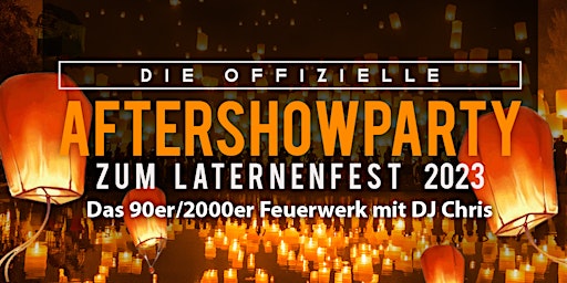 Aftershow Party - Laternenfest 2023 primary image