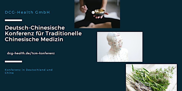 Deutsch - Chinesische Konferenz für Traditionelle Chinesische Medizin