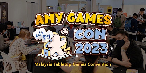 Any Games Con 2023 | Malaysia Tabletop Games Convention  primärbild